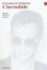 Giacomo Di Girolamo - L'invisibile. Matteo Messina Denaro