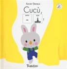 Xavier Deneux, G. Carlessi, S. Maggioni, M. Trambaglio - Cucù, sono qua!