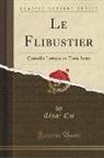 César Cui - Le Flibustier