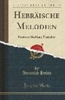 Heinrich Heine - Hebräische Melodien
