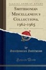 Smithsonian Institution - Smithsonian Miscellaneous Collections, 1962-1965, Vol. 145 (Classic Reprint)