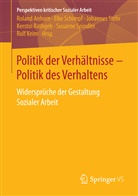 Roland Anhorn, Rolf Keim, Kerstin Rathgeb, Elk Schimpf, Elke Schimpf, Susanne Spindler... - Politik der Verhältnisse - Politik des Verhaltens