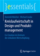 Michael Leube, Domini Walcher, Dominik Walcher - Kreislaufwirtschaft in Design und Produktmanagement