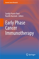 Kurzrock, Kurzrock, Razelle Kurzrock, Sandip Patel, Sandip Pravin Patel, Sandi Pravin Patel... - Early Phase Cancer Immunotherapy