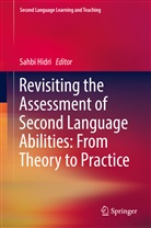 Sahb Hidri, Sahbi Hidri - Revisiting the Assessment of Second Language Abilities: From Theory to Practice