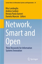 Andre Cardoni, Andrea Cardoni, Renata Paola Dameri, Rita Lamboglia, Daniela Mancini, Renata Paola Dameri et al - Network, Smart and Open