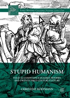 Christine Hoffmann - Stupid Humanism