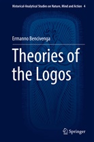 Ermanno Bencivenga - Theories of the Logos
