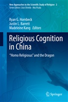 Justin L. Barrett, Ryan G. Hornbeck, Madeleine Kang, Justi L Barrett, Justin L Barrett - Religious Cognition in China