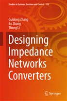 Zhong Li, B Zhang, Bo Zhang, Guidon Zhang, Guidong Zhang - Designing Impedance Networks Converters