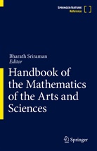 Bharat Sriraman, Bharath Sriraman - Handbook of the Mathematics of the Arts and Sciences: Handbook of the Mathematics of the Arts and Sciences, 3 Teile