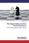 Chuka Ononye - The Niger Delta Conflict News Discourse