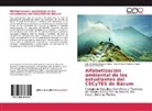 Arturo Cervantes B., Flor de Marí Miranda Pablos, Flor de María Miranda Pablos, Fco E Montaño Salas, Fco. Enrique Montaño Salas - Alfabetización ambiental de los estudiantes del CECyTES de Bácum