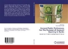 Ahsa Israr, Ahsan Israr, Fahad Ahmed Qureshi - General Public Preferences For The Purpose of Account Opening in Banks