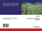 Umakan Dangore, Umakant Dangore, Mahesh Kadam, Ranji Patil, Ranjit Patil - Economics of Farming Systems