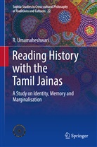 R Umamaheshwari, R. Umamaheshwari - Reading History with the Tamil Jainas