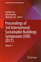 Abid Abu-Tair, Seyhan F rat, Seyhan Firat, Seyhan Fırat, Joh Kinuthia, John Kinuthia - Proceedings of 3rd International Sustainable Buildings Symposium (ISBS 2017)