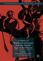 Jonathan Barry, Owe Davies, Owen Davies, Cornelie Usborne - Cultures of Witchcraft in Europe from the Middle Ages to the Present