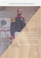 Miriam Magdalena Schneider - The 'Sailor Prince' in the Age of Empire