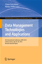 Chiar Francalanci, Chiara Francalanci, Helfert, Helfert, Markus Helfert - Data Management Technologies and Applications