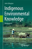 John Edington - Indigenous Environmental Knowledge