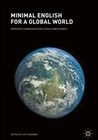 Clif Goddard, Cliff Goddard - Minimal English for a Global World