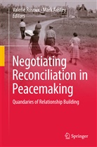 Anstey, Anstey, Mark Anstey, Valeri Rosoux, Valerie Rosoux - Negotiating Reconciliation in Peacemaking