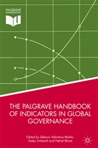 Nehal Bhuta, Debora Valentina Malito, Gab Umbach, Gaby Umbach - The Palgrave Handbook of Indicators in Global Governance