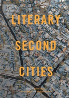 Lieve Ameel, Lieven Ameel, Jason Finch, Markku Salmela - Literary Second Cities