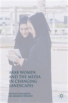 Elen Maestri, Elena Maestri, Profanter, Profanter, Annemarie Profanter - Arab Women and the Media in Changing Landscapes