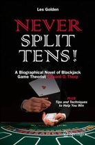 Les Golden, Leslie Golden, Leslie M. Golden - Never Split Tens!