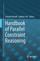 Yousse Hamadi, Youssef Hamadi, Sais, Sais, Lakhdar Sais - Handbook of Parallel Constraint Reasoning