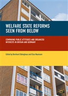 Bernhar Ebbinghaus, Bernhard Ebbinghaus, Naumann, Naumann, Elias Naumann - Welfare State Reforms Seen from Below