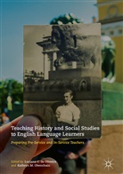 Lucian C de Oliveira, Luciana C de Oliveira, Luciana C. de Oliveira, M Obenchain, M Obenchain, Kathryn M. Obenchain - Teaching History and Social Studies to English Language Learners