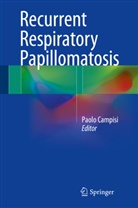Paol Campisi, Paolo Campisi - Recurrent Respiratory Papillomatosis
