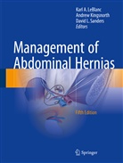Andre Kingsnorth, Andrew Kingsnorth, David L Sanders, Karl A. Leblanc, David L. Sanders - Management of Abdominal Hernias