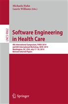 Michael Huhn, Michaela Huhn, Williams, Williams, Laurie Williams - Software Engineering in Health Care