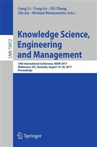 Michael Blumenstein, Yon Ge, Yong Ge, Zhi Jin, Gang Li, Zili Zhang... - Knowledge Science, Engineering and Management