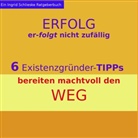 Ingrid Schlieske, Schlieske, I Schlieske, I. Schlieske - Erfolg erfolgt nicht zufällig