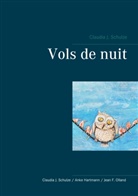 Claudia J Schulze, Claudia J. Schulze - Vols de nuit