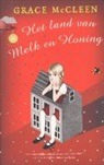 Grace McCleen - Het land van melk en honing