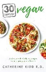 Catherine Kidd - 30 Days of Vegan