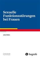 Julia Velten - Fortschritte der Psychotherapie - Bd. 68: Sexuelle Funktionsstörungen bei Frauen