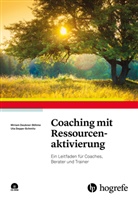 Uta Deppe-Schmitz, Miria Deubner-Böhme, Miriam Deubner-Böhme - Coaching mit Ressourcenaktivierung, m. CD-ROM