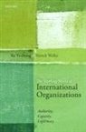 Patrick Weller, Patrick (Professor Emeritus of Politics and Public Policy Weller, Xu Yi-chong, Xu (Research Yi-chong, Xu (Research Professor Yi-Chong, Xu/ Weller Yi-Chong - Working World of International Organizations