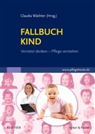Claudi Wächter, Claudia Wächter - Fallbuch Kind