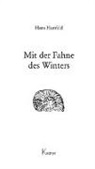 Hans Hunfeld - Mit der Fahne des Winters
