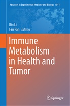 Bi Li, Bin Li, Pan, Pan, Fan Pan - Immune Metabolism in Health and Tumor