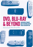 Willis, Willis, Andy Willis, Jonatha Wroot, Jonathan Wroot - DVD, Blu-ray and Beyond