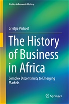 Grietjie Verhoef - The History of Business in Africa